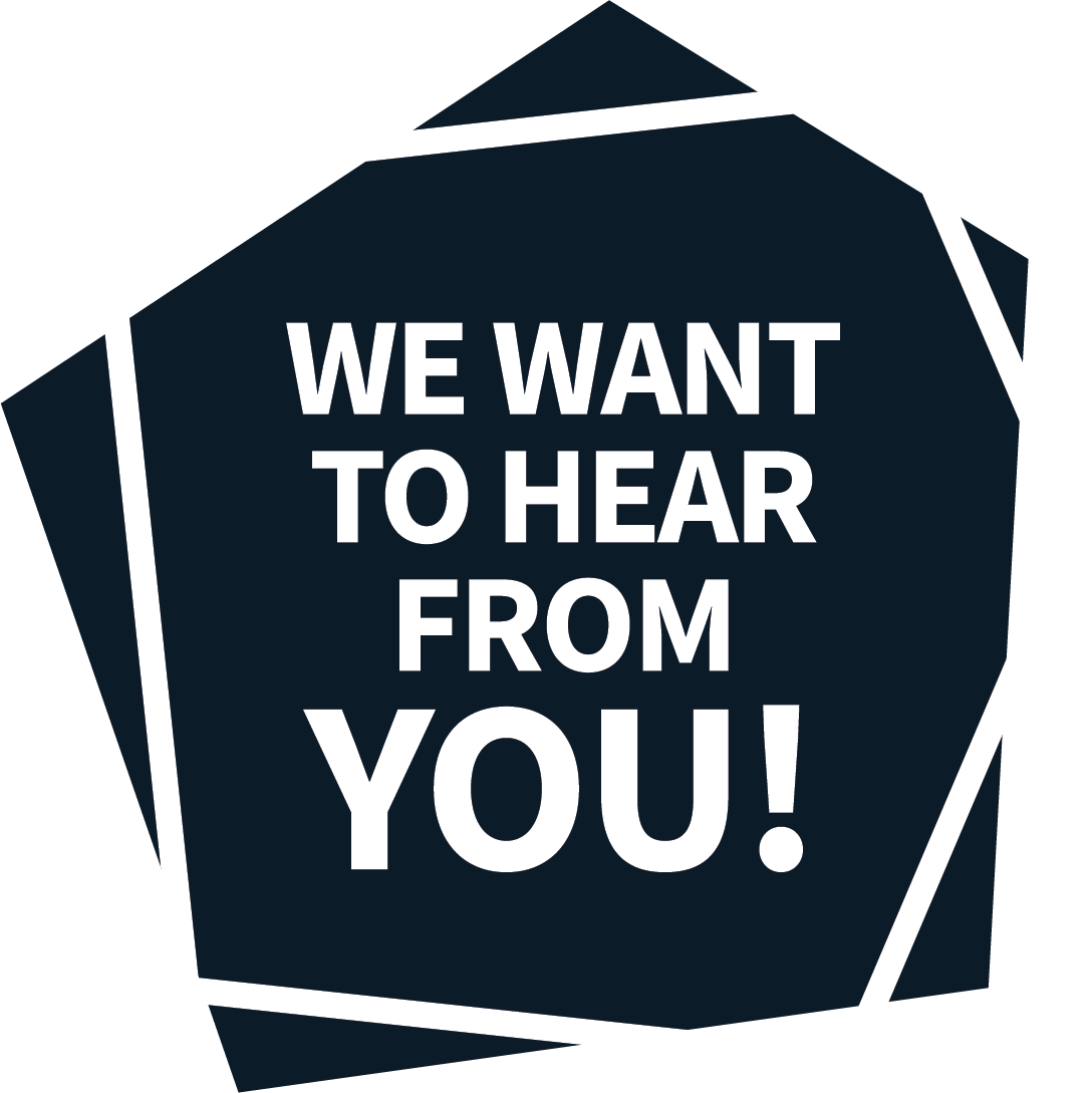 We want to hear from you!